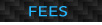 Fees